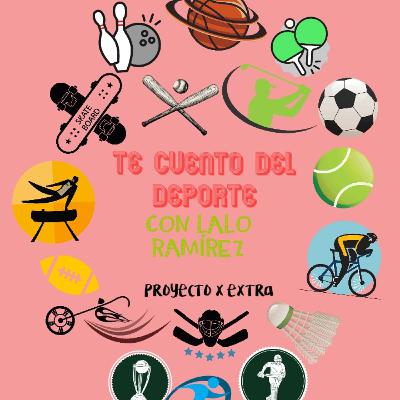 Te cuento del deporte episodio 1