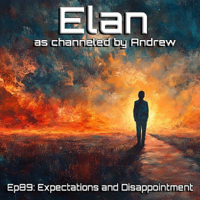 EP89: Expectation and Disappointment