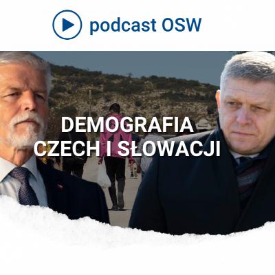 Migracja i strach przed wojną – demografia Czech i Słowacji