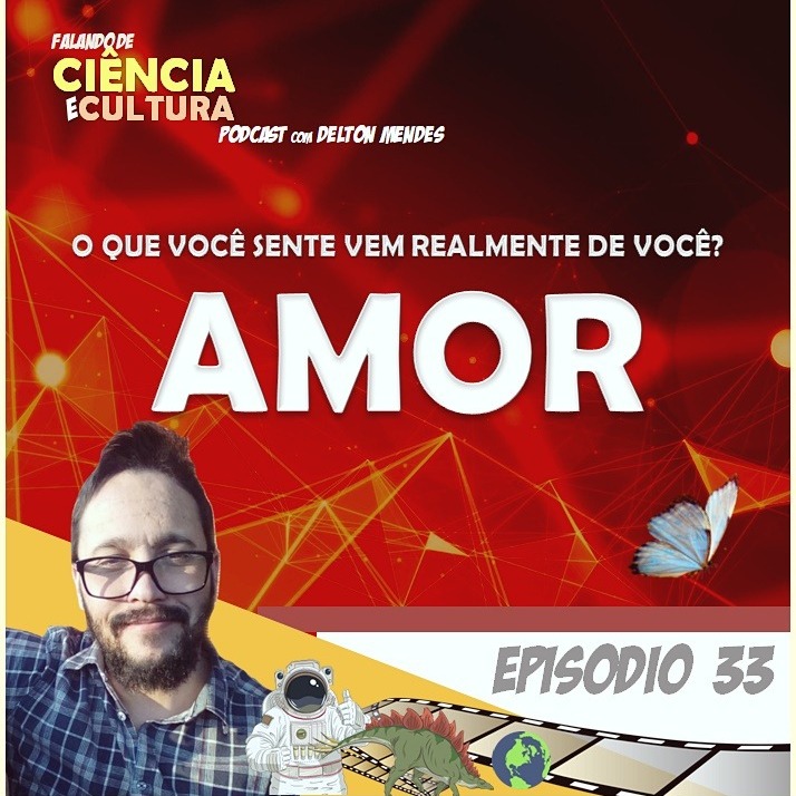 Falando de Ciência e Cultura –  Podcast com o Dr. Delton Mendes