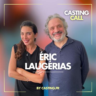Eric Laugerias, acteur et scénariste : Comment consolider une carrière et réputation solide ?