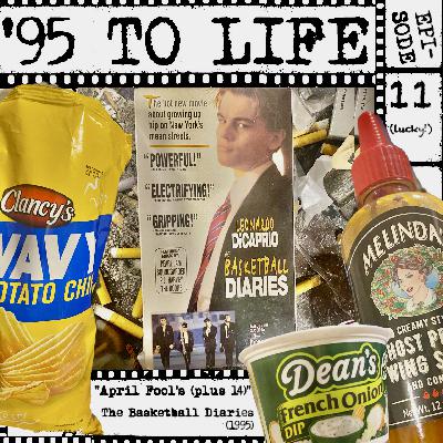 "April Fool's (plus 14)" The Basketball Diaries (1995) "April Fool's (plus 14)" The Basketball Diaries (1995)