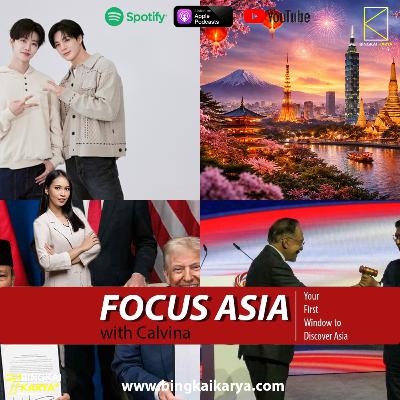 [Focus Asia] Indonesia secures 19% tariff deal with US, Philippines Prepares for ASEAN Chairmanship & Diplomatic Events, Malaysia’s Lunar New Year Tourism Highlights, and NCT JNJM released EP