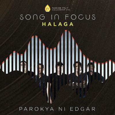 Song #27: Halaga by Parokya ni Edgar (The Story Behind)