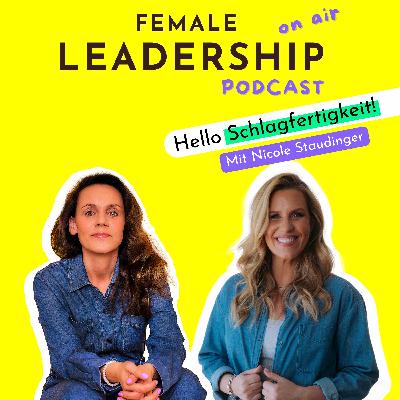 #72 So entwickelst du Schlagfertigkeit als Frau – Mit Nicole Staudinger