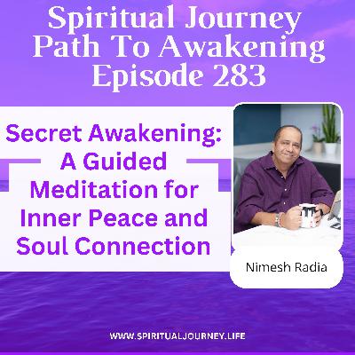 Secret Awakening: A Guided Meditation for Inner Peace and Soul Connection
