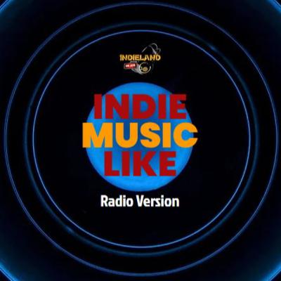 INDIE MUSIC LIKE (radio version) Ep. 05 (090524) INDIE MUSIC LIKE (radio version) Ep. 05 (090524)