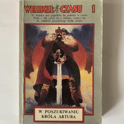 W poszukiwaniu Króla Artura - cz. III