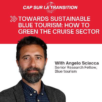 Towards sustainable blue tourism: how to green the cruise sector Towards sustainable blue tourism: how to green the cruise sector