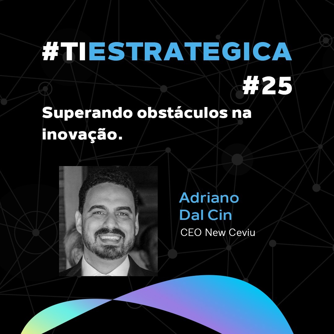 #25 Superando obstáculos na inovação #25 Superando obstáculos na inovação