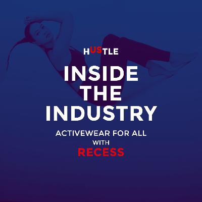Episode 89: Activewear for all with Recess' Isabelle Daza