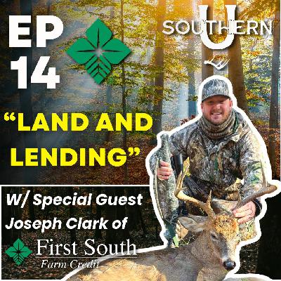 Land and Lending with Special Guest Joseph Clark