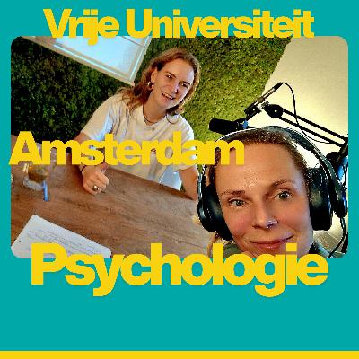 Psychologie studeren aan de Vrije Universiteit in Amsterdam, hoe is dat? Psychologie studeren aan de Vrije Universiteit in Amsterdam, hoe is dat?
