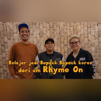 BRONBRO "BELAJAR JADI BAPACK BAPACK KEREN DARI OM RHYME ON"