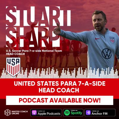 Master Coach Online - Stuart Sharp | Head Men's Coach - U.S. Soccer Para 7-a-side National Team