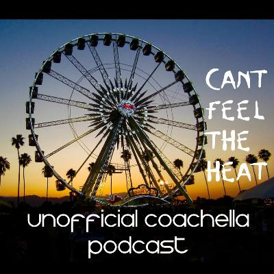 Recapping Coachella 2019 Weekend One with Jeff Miller and Michael Milano | #17 Recapping Coachella 2019 Weekend One with Jeff Miller and Michael Milano | #17