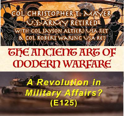 A Revolution in Military Affairs? (E126) A Revolution in Military Affairs? (E126)