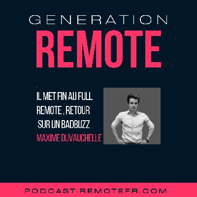 #40 - Il annonce la fin du full remote dans son entreprise, retour sur un bad buzz avec Maxime Duvauchelle #40 - Il annonce la fin du full remote dans son entreprise, retour sur un bad buzz avec Maxime Duvauchelle