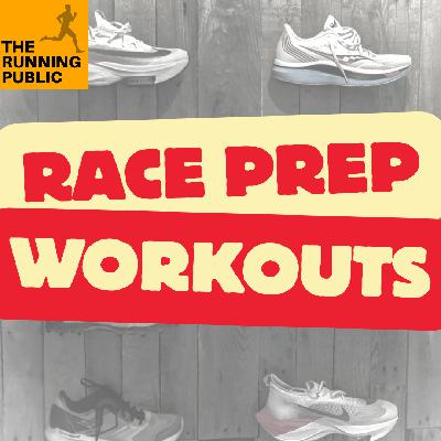 Training Tuesday: Race Prep Workouts Training Tuesday: Race Prep Workouts