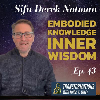 Derek Notman | Embodied Wisdom, Inner Traditions, Physical Culture Derek Notman | Embodied Wisdom, Inner Traditions, Physical Culture