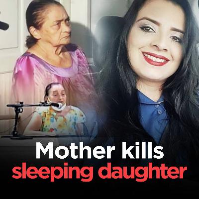 The mother who killed her own daughter for money | Izadora Mourão