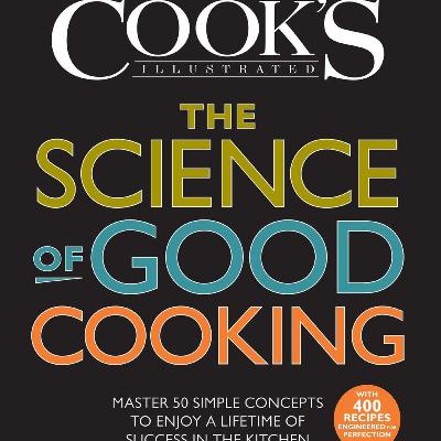 The Science of Good Cooking - Book Review