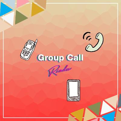 138. Grup Call 138. Grup Call