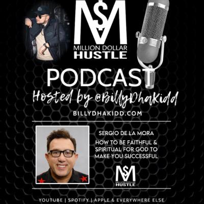 EP 43 How to be spiritual and faithful for god to make you successful with Pastor Sergio De La Mora
