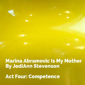 Act Four: Competence