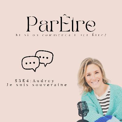 S3 E4 Audrey - Je suis souveraine S3 E4 Audrey - Je suis souveraine