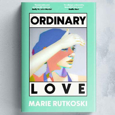 Little Atoms 958 - Marie Rutkoski's Ordinary Love