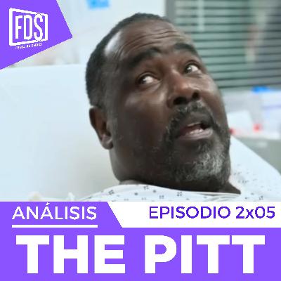 THE PITT| Capítulo 2x05 | Análisis CON SPOILERS