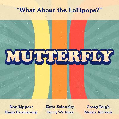 What About the Lollypops? What About the Lollypops?