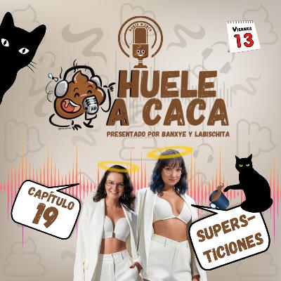 19 Supersticiones de 💩