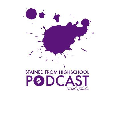 Stained From Highschool