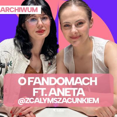 Ciemne strony k-popowych fandomów ft. Aneta @zcalymszacunkiem [ODCINEK ARCHIWALNY]