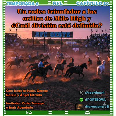 Un rodeo triunfador a las orillas de Mile High y ¿Cuál división está definida? Un rodeo triunfador a las orillas de Mile High y ¿Cuál división está definida?