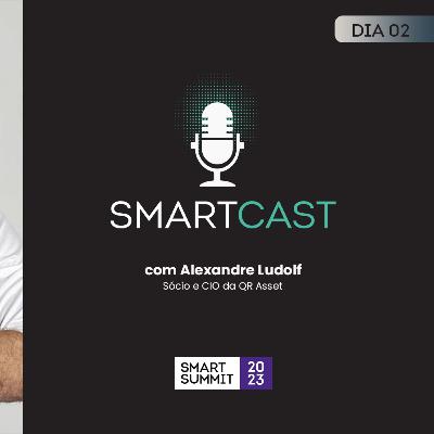 #06 SmartCast com QR Asset (Smart Summit 2023)