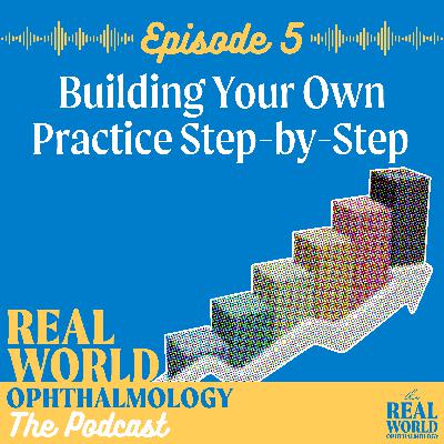 Building Your Practice Step-by-Step
