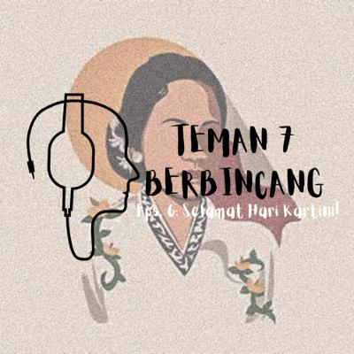 Eps. 6: Selamat Hari Kartini!