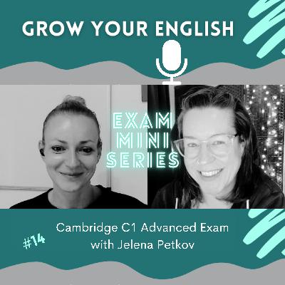 The Cambridge C1 Advanced Exam | GYE #14
