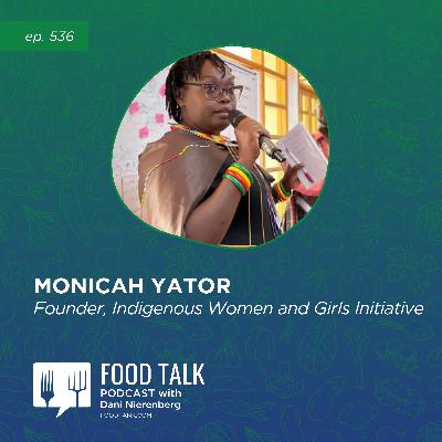 536. Monicah Yator on the Women Farmers Rewriting the Future of Food and Farming 536. Monicah Yator on the Women Farmers Rewriting the Future of Food and Farming