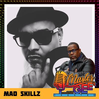 Master Gee's Theatre ft. Mad Skillz