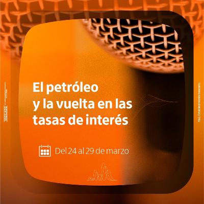 El petróleo y la vuelta en las tasas de interés El petróleo y la vuelta en las tasas de interés