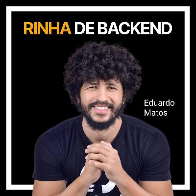 #244 - Rinha de back-end com Edu Matos