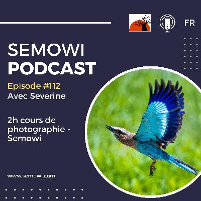 2h cours de photographie a Semowi