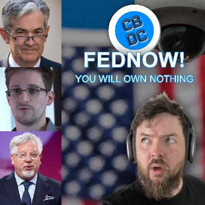 Big Brother's New Weapon? FedNow and CBDC: The Rise of Government Control Over Your Money