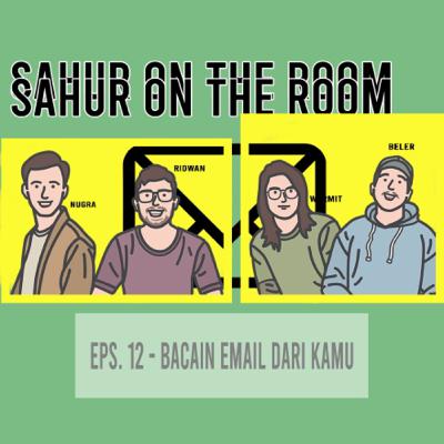 Eps.12 : Bacain e-mail masuk dari kamu Eps.12 : Bacain e-mail masuk dari kamu