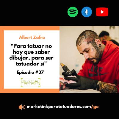 Episodio 37 - Albert Zafra