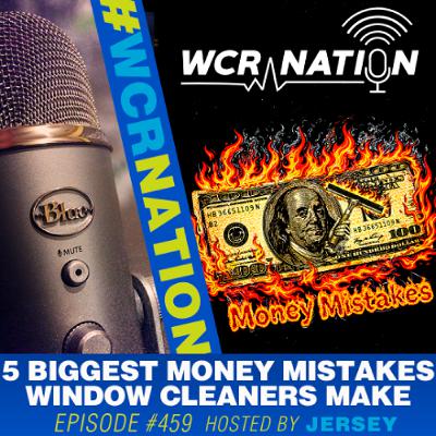 The 5 Biggest Money Mistakes Window Cleaners Make